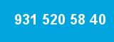 931 520 58 40